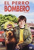 El Perro Bombero : Josh Hutcherson, Bruce Greenwood, Bree Turner, Todd ...