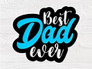 Best Dad Ever SVG Fathers Day Svg Svg Cut Files | Etsy