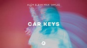 Alok & Ava Max - Car Keys (Ayla) - YouTube
