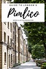 Pimlico, London - A Beautiful Guide to Things to Do in Pimlico