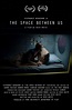 The Space Between Us (película 2017) - Tráiler. resumen, reparto y ...