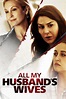 All My Husband's Wives - Rotten Tomatoes
