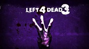 Left 4 Dead 3 Wallpapers Images Photos Pictures Backgrounds