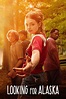 Looking for Alaska - Watch Episodes on Hulu or Streaming Online | Reelgood