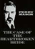 Perry Mason: The Case of the Heartbroken Bride (1992)