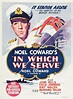 In Which We Serve (1942) - IMDb