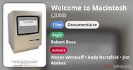 Welcome to Macintosh (film, 2008) - FilmVandaag.nl