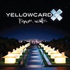 Yellowcard – Paper Walls • chorus.fm