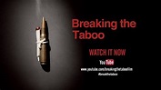 Breaking The Taboo - Trailer - YouTube