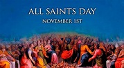 Today, November 1, We Celebrate All Saints' Day