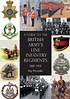 GUIDE TO THE BRITISH ARMY’S LINE INFANTRY REGIMENTS 1881 TO 1914 ...