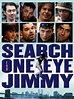 The Search for One-Eye Jimmy (1996) - Rotten Tomatoes