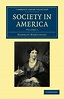 Society in America by Harriet Martineau | NOOK Book (eBook) | Barnes ...