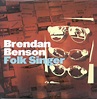 Brendan Benson - Folk Singer | リリース | Discogs