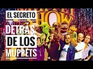 EL SECRETO DETRÁS DE LOS MUPPETS - YouTube