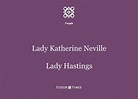 Katherine Neville, Lady Hastings Family Tree – Tudor Times
