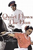 Quiet Flows the Don (1957) - Posters — The Movie Database (TMDB)