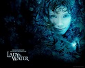 Lady in the Water - Lady in the Water Wallpaper (13684321) - Fanpop