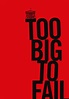 Too Big to Fail - movie: watch streaming online