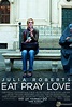 Mange, prie, aime le prochain film avec Julia Roberts S’affiche ...