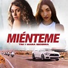 Miénteme Letra TINI & María Becerra - Genius-Lyrics