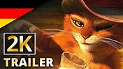 Der gestiefelte Kater - Offizieller Trailer #1 [2K] [UHD] (Deutsch ...