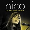 LIVE AT THE LIBRARY THEATRE '83 (Live) by Nico on Amazon Music - Amazon.com