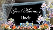 Good Morning Uncle Images to Make Him Feel Happy