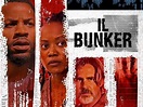 Il bunker - trailer e trama del film