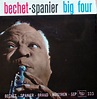 Bechet-Spanier – The Bechet-Spanier Big Four (Vinyl) - Discogs