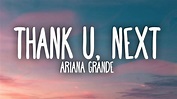 Ariana Grande - thank u, next (Lyrics) - YouTube