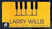 Larry Willis - Today's Nights - YouTube