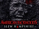 American Backwoods: Slew Hampshire - Terror TV Online