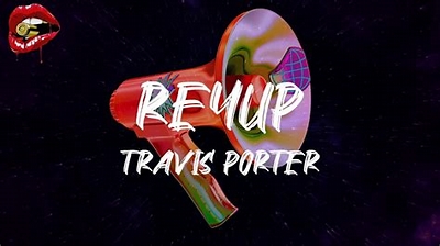 Travis Porter ReYup