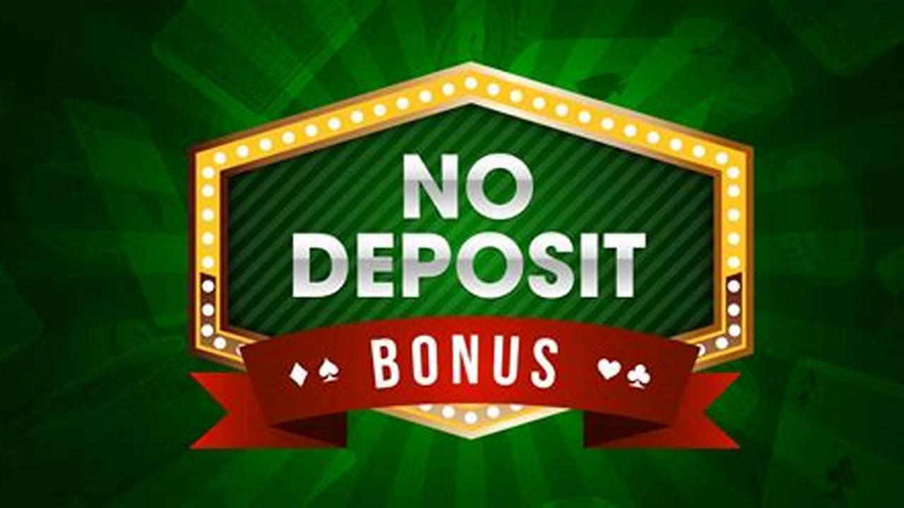 $100 No Deposit Bonus Codes 2024