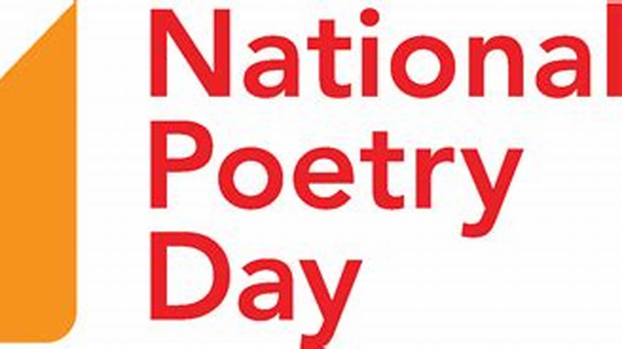 [1] National Poetry Day Was Founded In 1994 By William Sieghart., 2024