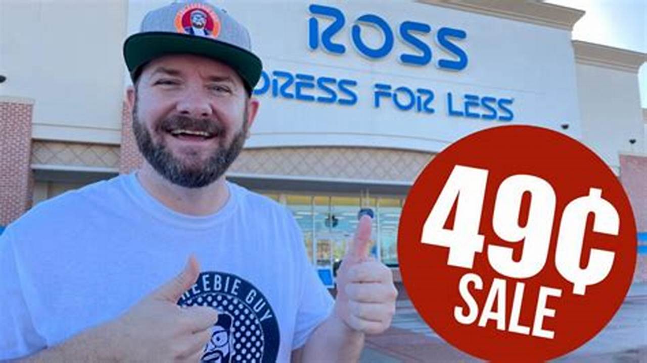 .49 Sale at Ross