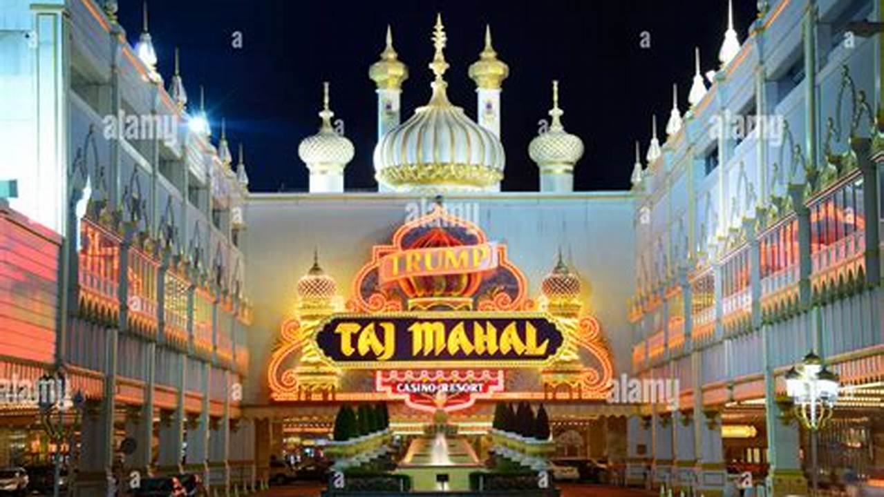 19 At Atlantic City’s Exclusive Trump Taj Mahal Resort &amp;Amp; Casino, With Consignments Limited To 80 Car., 2024