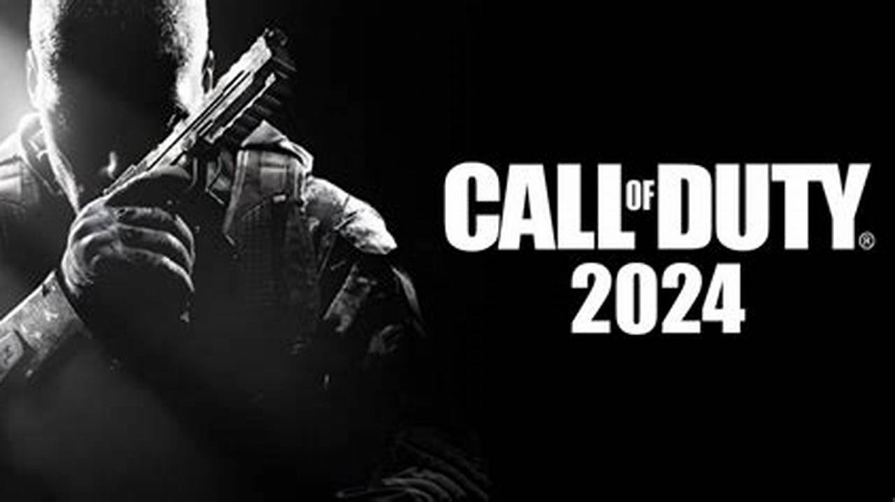 2024 Call Of Duty