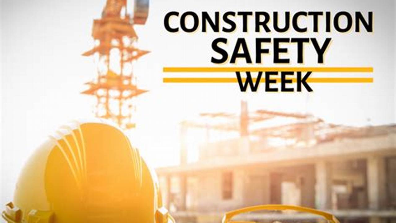 2024 Construction Safety Week