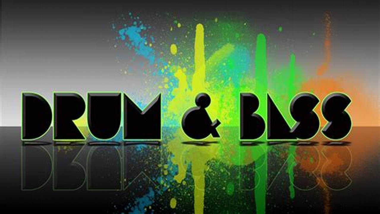 2024 Drum And Bass
