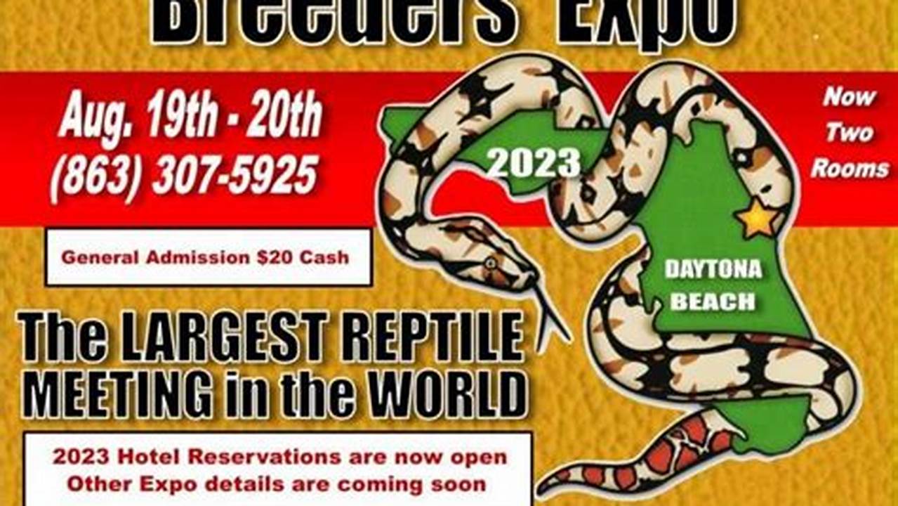 2024 Edition Of National Reptile Breeders&#039; Expo Will Be Held At Hilton Daytona Beach Resort/Ocean Walk Village, Daytona Beach Starting On 17Th August., 2024