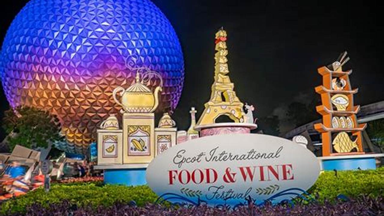 2024 Epcot Food And Wine Festival Guide Polka Dots And Pixie Dust, Our Ultimate Guide To The 2024 Epcot Food &amp;Amp;, 2024