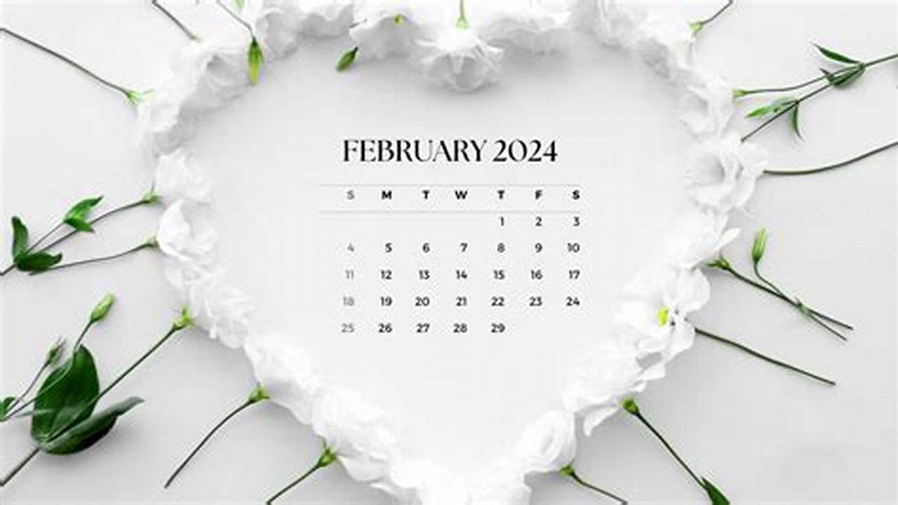 2024 February Calendar Wallpaper