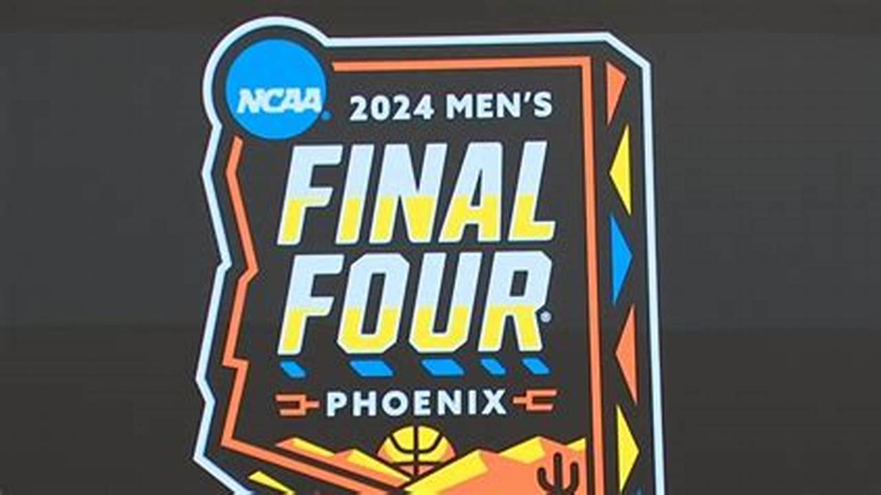 2024 Final Four Tickets On Sale Now!, 2024