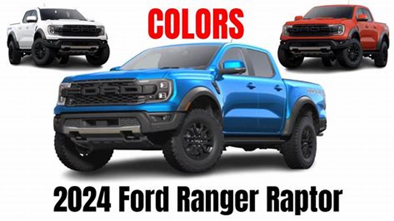 2024 Ford Ranger Raptor Colors