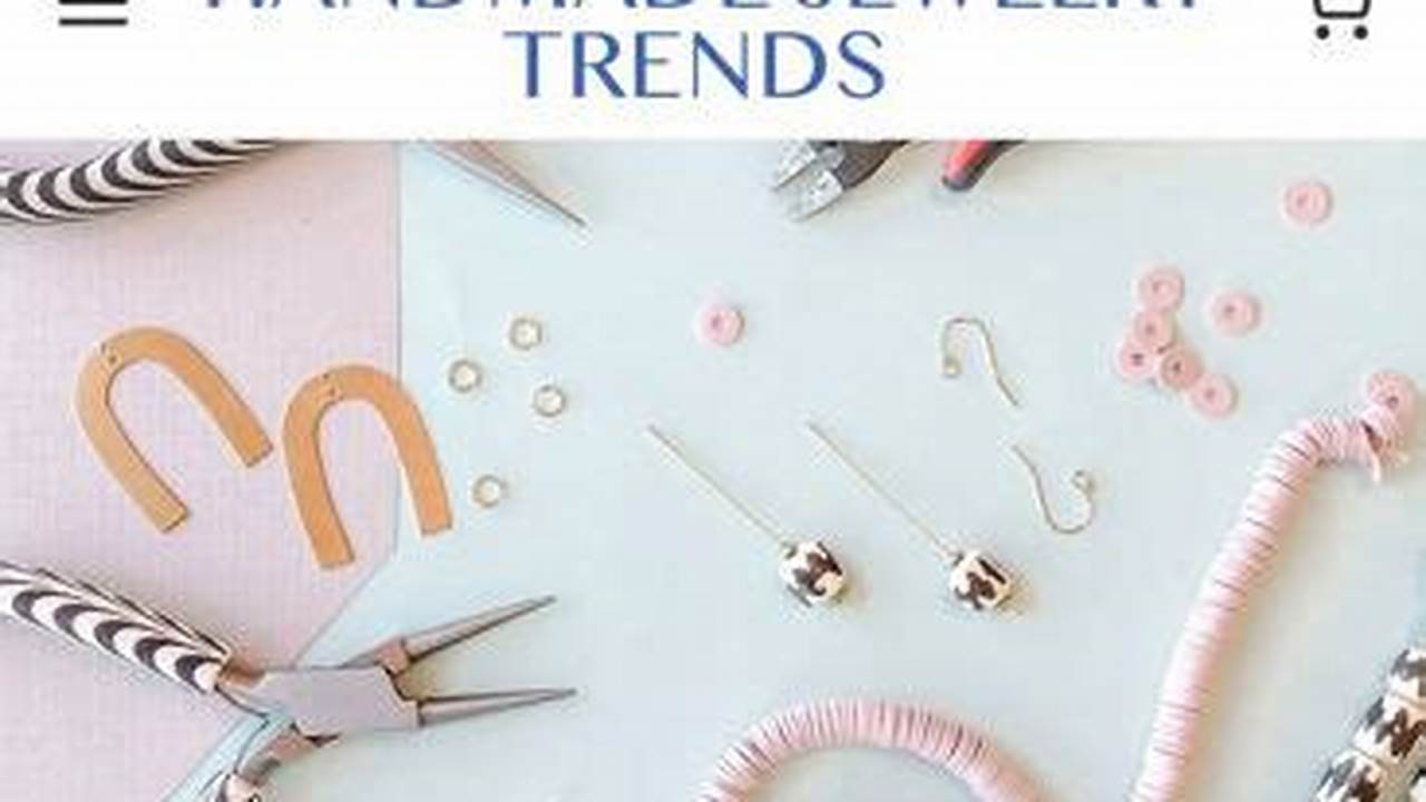 2024 Handmade Jewelry Trends Wholesale