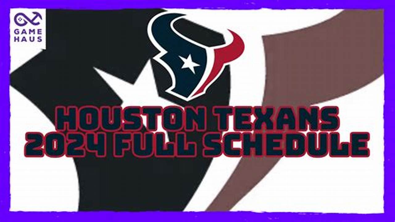 2024 Houston Texans Season