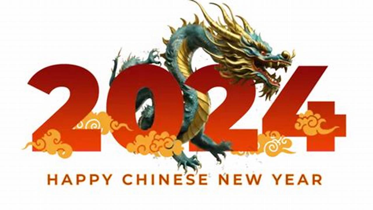 2024 Is Year Of The Dragon., 2024
