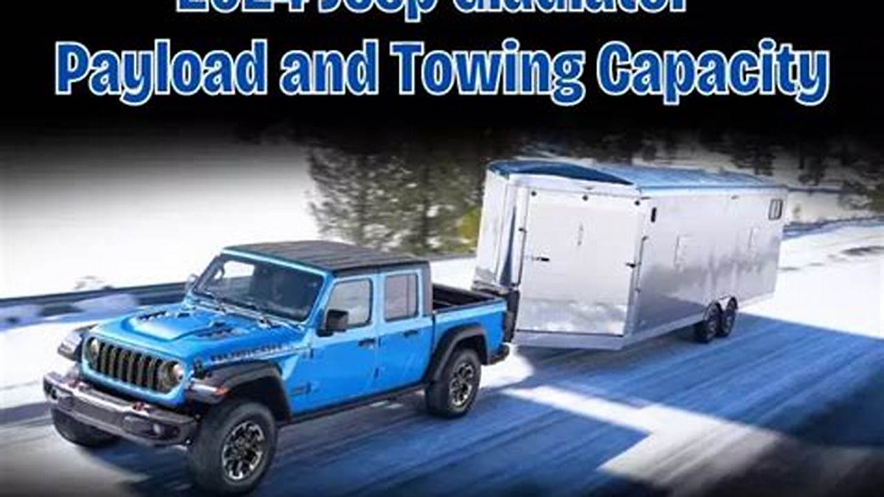2024 Jeep Gladiator Towing Capacity